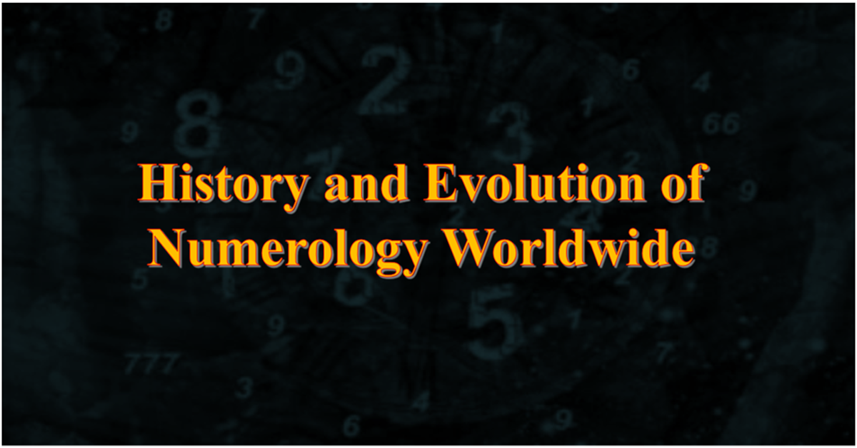 You are currently viewing Evolution of Numerology Worldwide