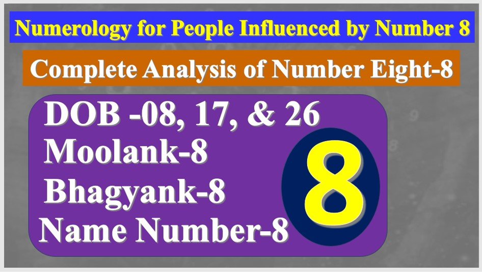 Number 8 in Numerology : Concept and Characteristics